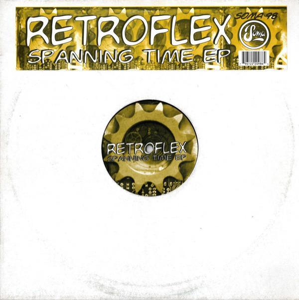 Retroflex - Spanning Time EP