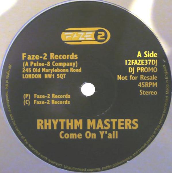 Rhythm Masters - Come On Y'All / Let Me Tell You Something