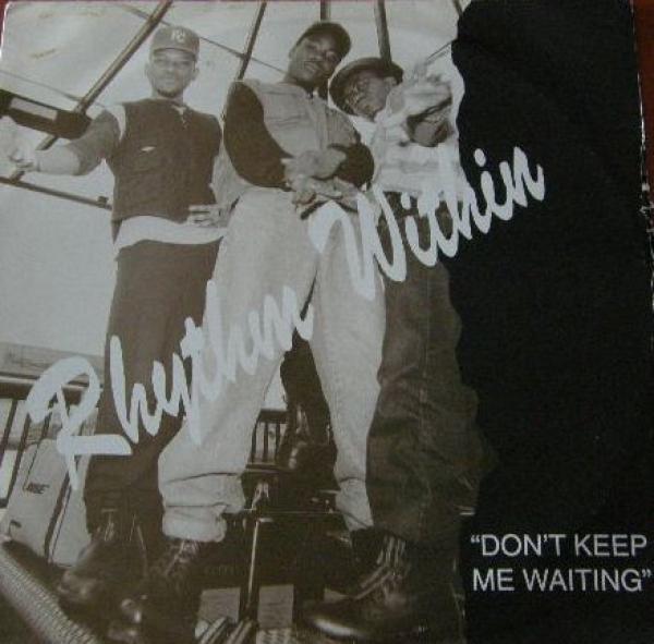 Rhythm Within - Don't Keep Me Waiting