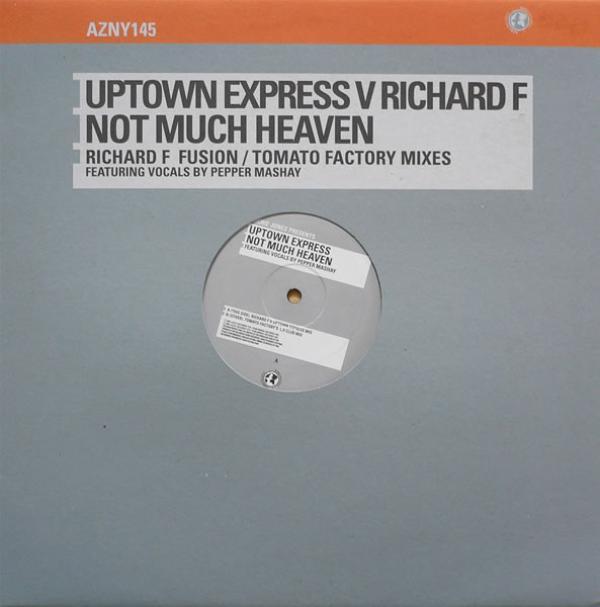 Richard F., Richie Jones, Uptown Express - Not Much Heaven