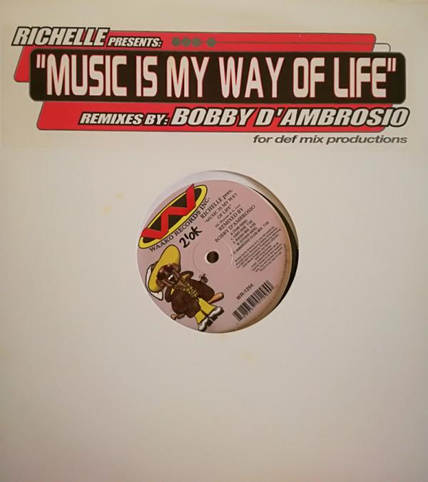 Richelle - Music Is My Way Of Life (Remixes)