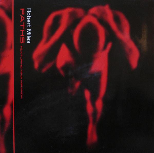 Robert Miles - Paths
