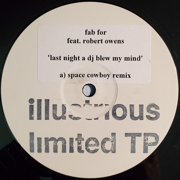 Robert Owens, Fab For - Last Night A DJ Blew My Mind (Space Cowboy Remix)