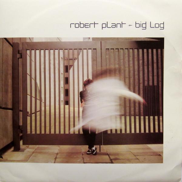 Robert Plant - Big Log