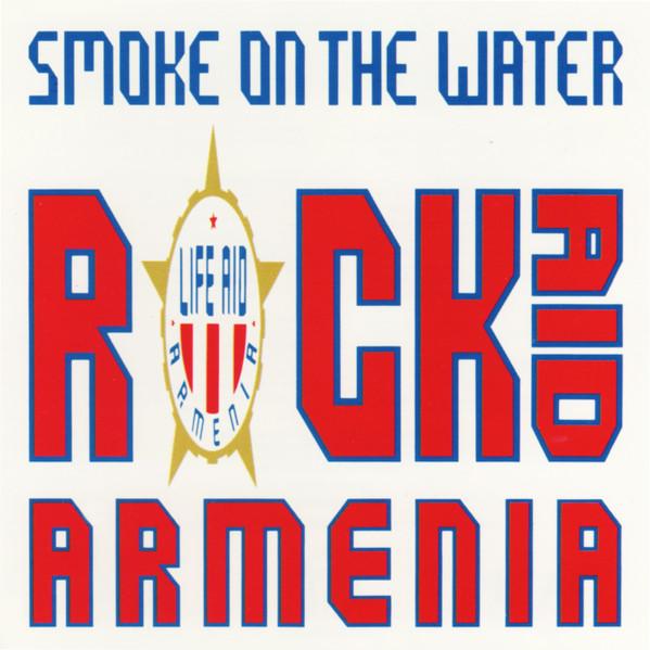 Rock Aid Armenia - Smoke On The Water