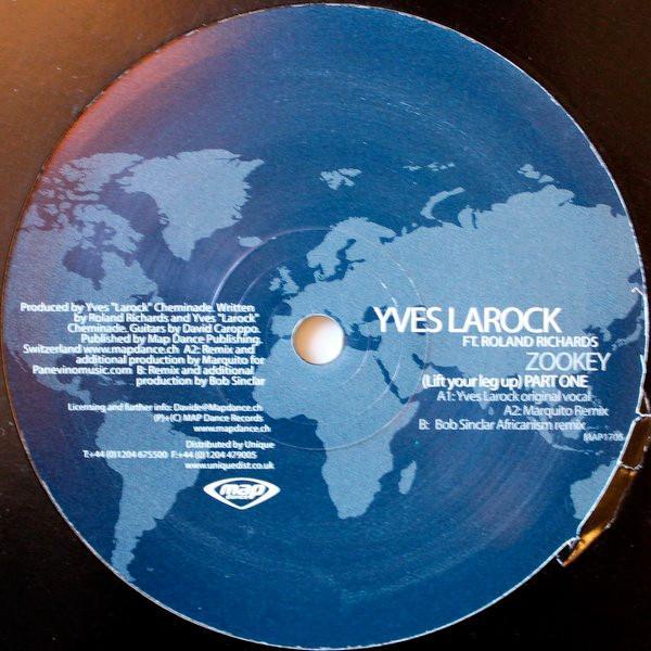 Roland Richards, Yves Larock - Zookey (Lift Your Leg Up) (Part One)