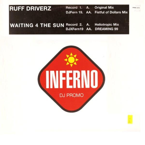 Ruff Driverz - Waiting 4 The Sun