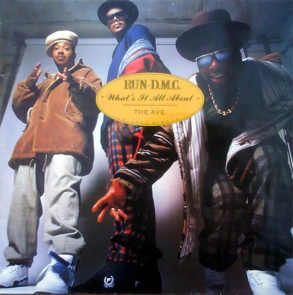 Run-DMC - What's It All About / The Ave.