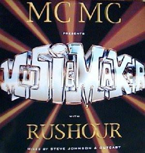 Rush Hour, MC MC - Music Maker