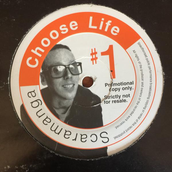 Scaramanga (3) - Choose Life