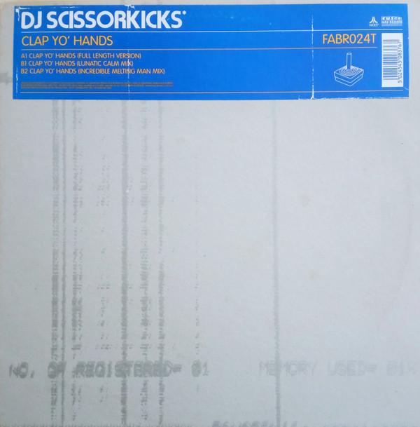 Scissorkicks - Clap Yo' Hands