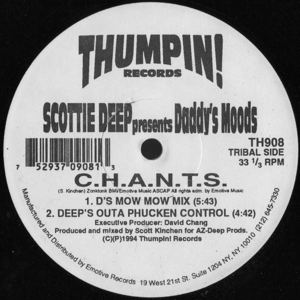Scotti Deep, Daddy's Moods - C.H.A.N.T.S. / About You