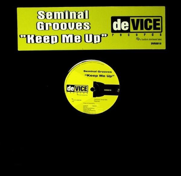 Seminal Grooves - Keep Me Up
