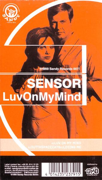 Sensor (2) - Luv On My Mind