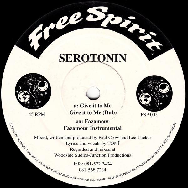 Serotonin - Give It To Me / Fazamour