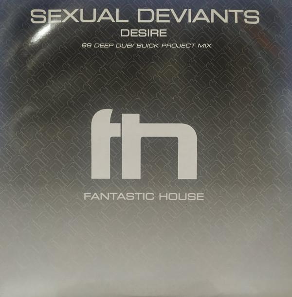 Sexual Deviants - Desire