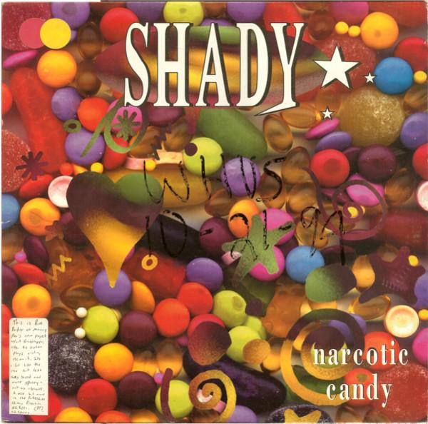 Shady (3) - Narcotic Candy