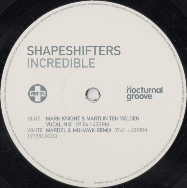 Shapeshifters - Incredible