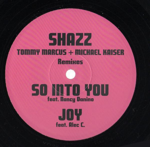 Shazz - So Into You (Tommy Marcus + Michael Kaiser Remixes)