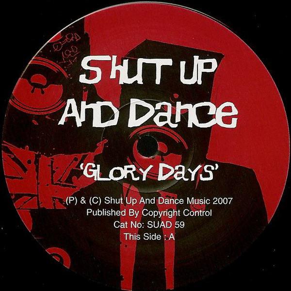 Shut Up & Dance - Glory Days / All Loved Up (Wookie Lovestar Remix)
