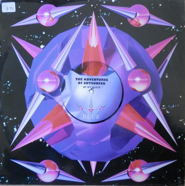 Skysurfer (3) - Be My Slave