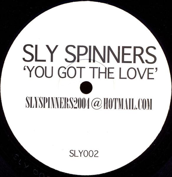 Sly Spinners - You Got The Love