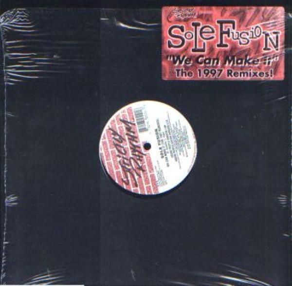 Sole Fusion - We Can Make It (The 1997 Remixes!)