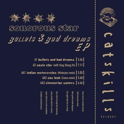 Sonorous Star - Bullet & Bad Dreams EP
