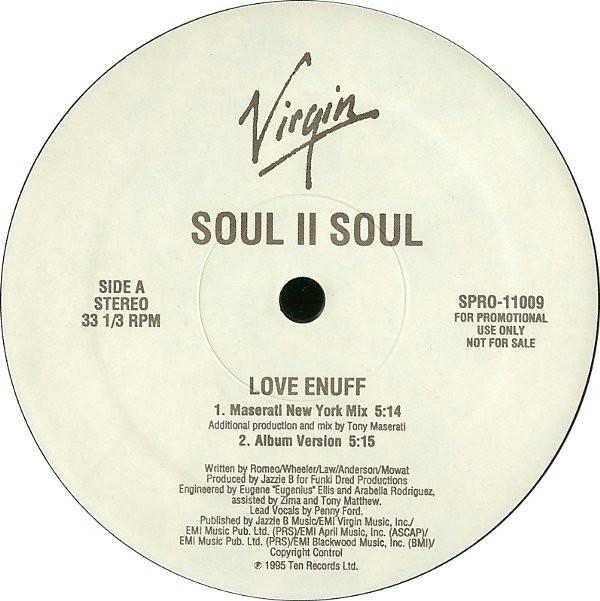Soul II Soul - Love Enuff