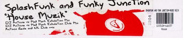 Splashfunk, Funky Junction - House Muzik