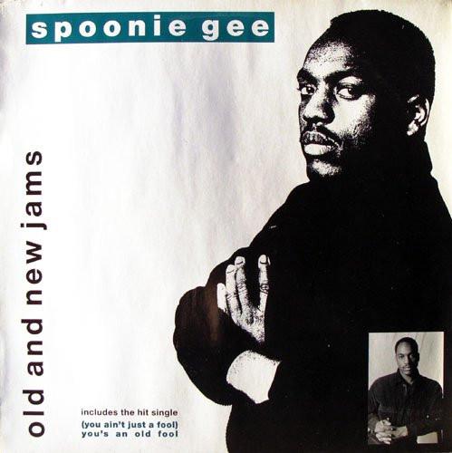 Spoonie Gee - Old And New Jams