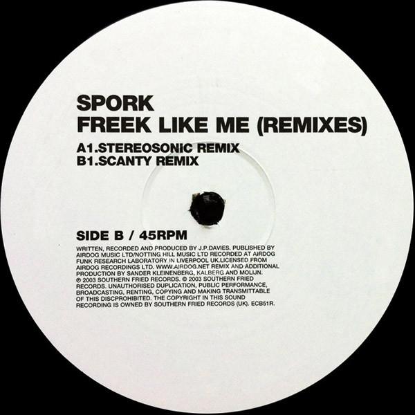 Spork - Freek Like Me (Remixes)