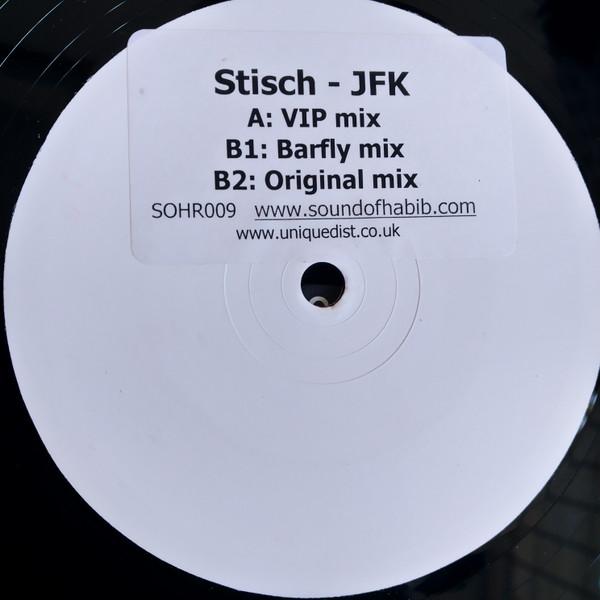 Stisch - JFK (Remixes)