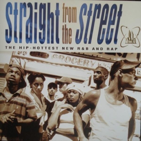  - Straight From The Street Vol. 1