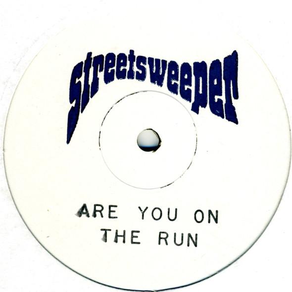 Streetsweeper - Are You On The Run