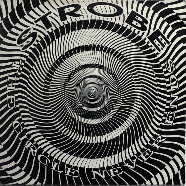 Strobe (13) - The Circle Never Ends
