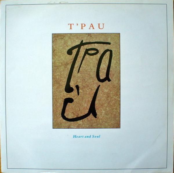 T'Pau - Heart And Soul