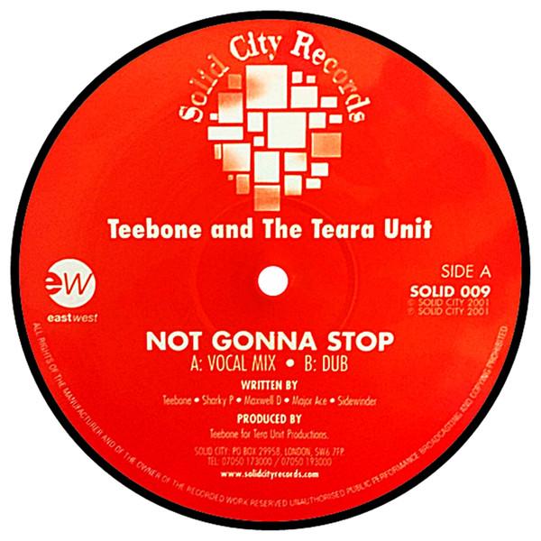 Teebone, Teara Unit - Not Gonna Stop