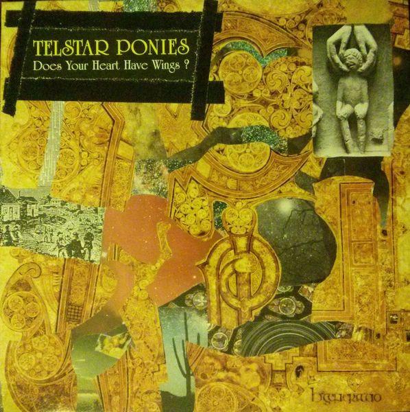 Telstar Ponies - Does Your Heart Have Wings?