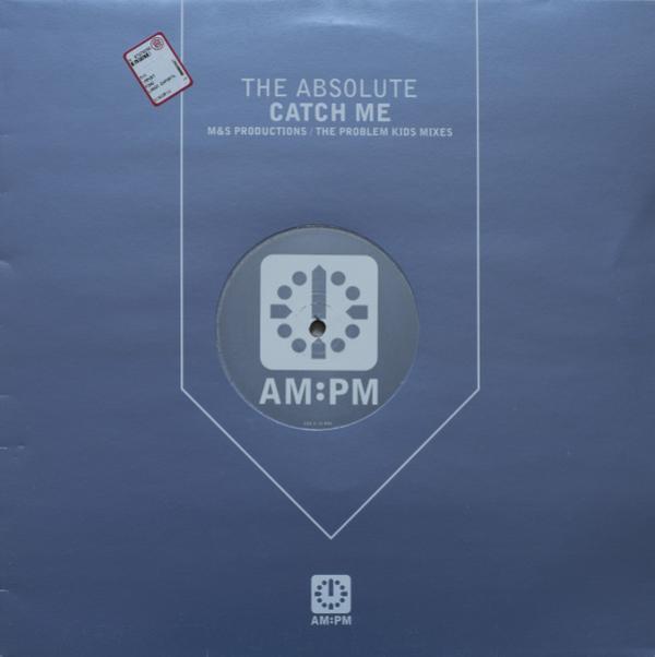 The Absolute - Catch Me (M&S Productions / The Problem Kids Mixes)