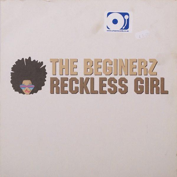 The Beginerz - Reckless Girl