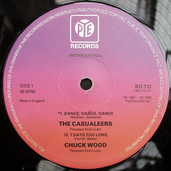 The Casualeers, Chuck Wood - Dance, Dance, Dance / 7 Days Too Long