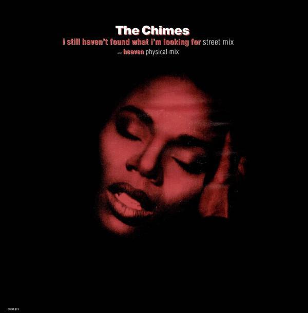 The Chimes - I Still Haven't Found What I'm Looking For / Heaven