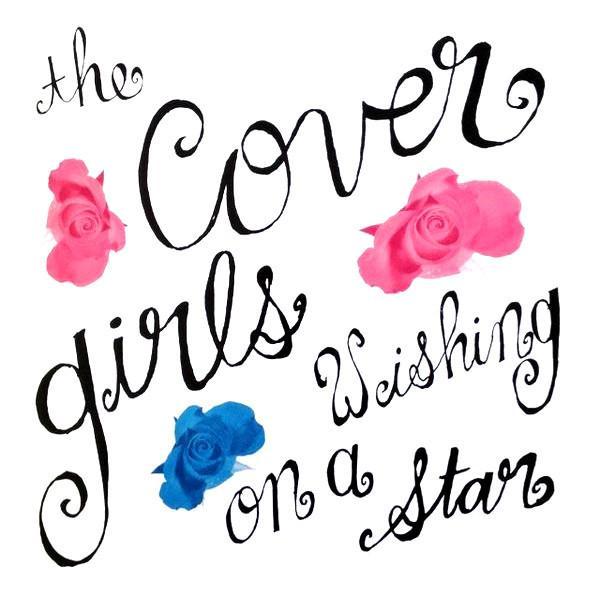 The Cover Girls - Wishing On A Star