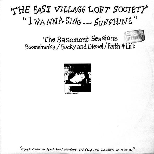 The East Village Loft Society - I Wanna Sing Sunshine