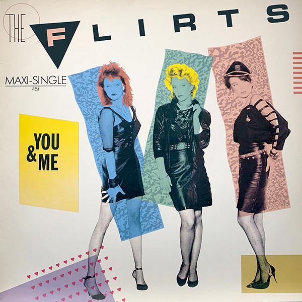 The Flirts - You & Me