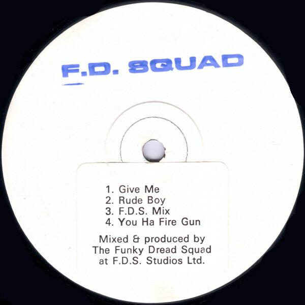The Funky Dread Squad - Give Me