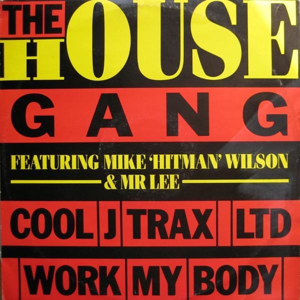 The House Gang, Mike "Hitman" Wilson, Mr. Lee - Hit Trax II