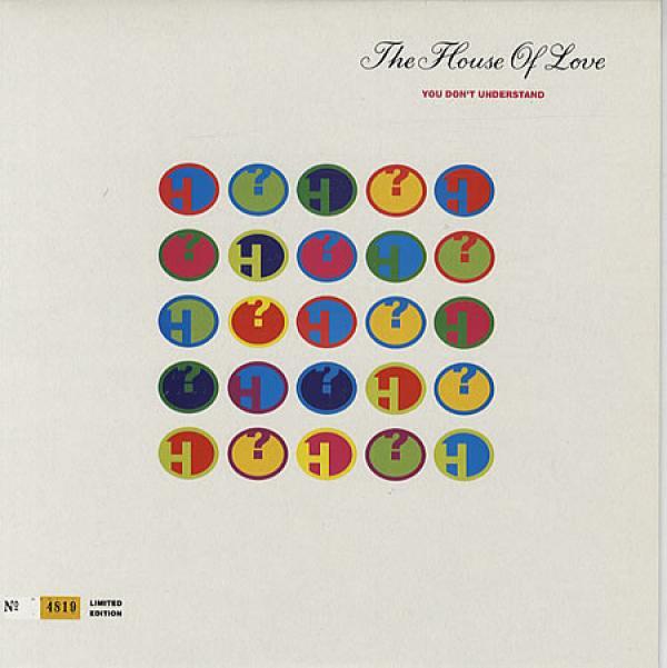 The House Of Love - You Don't Understand