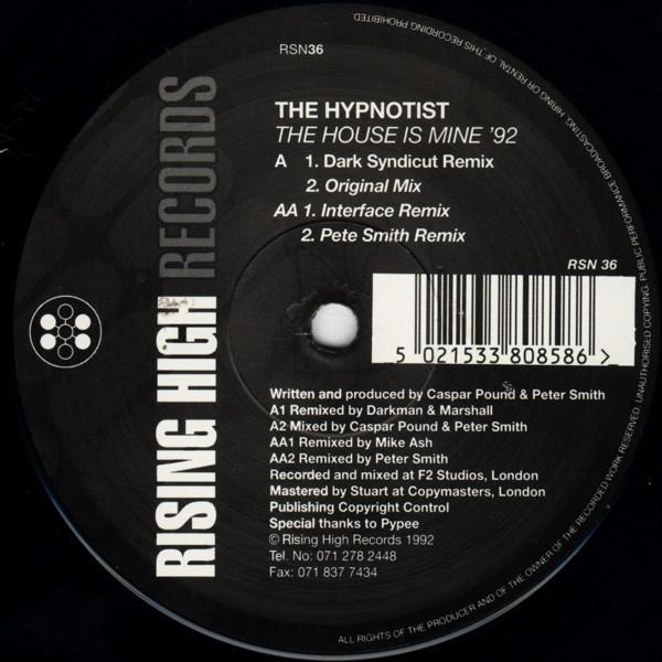 The Hypnotist - The House Is Mine '92 (Remixes)